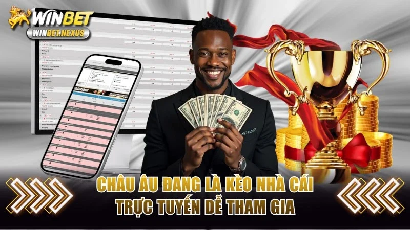 Châu Âu đang là kèo nhà cái trực tuyến dễ tham gia