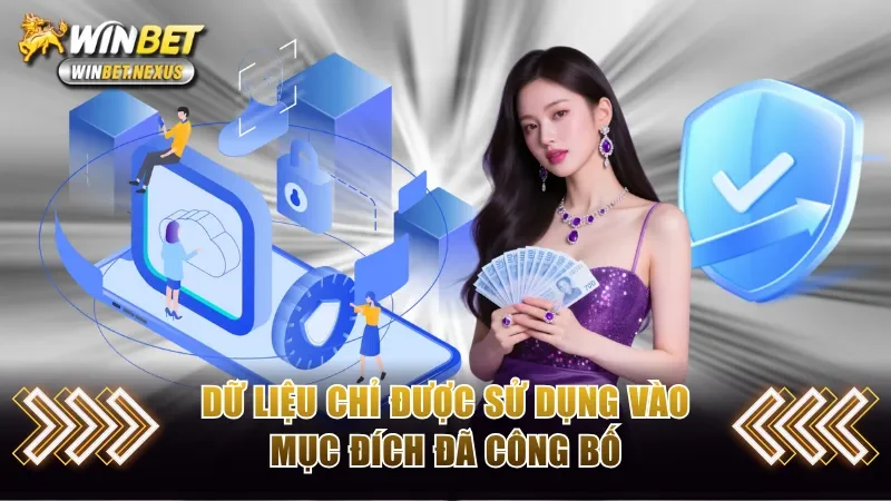 Dữ liệu chỉ được sử dụng vào các mục đích đã công bố  